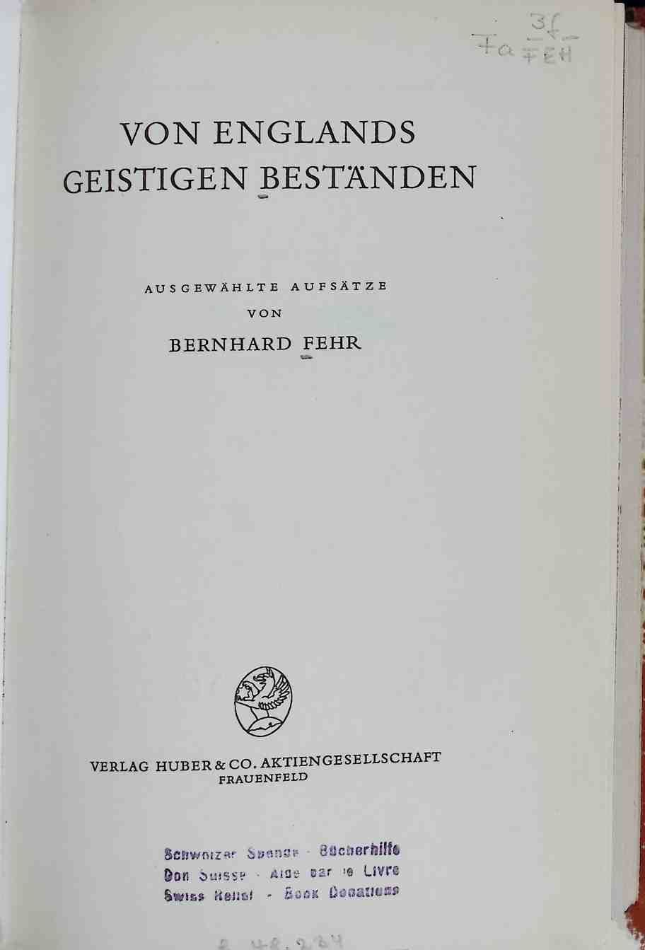 Von Englands geistigen Beständen : Ausgew. Aufsätze