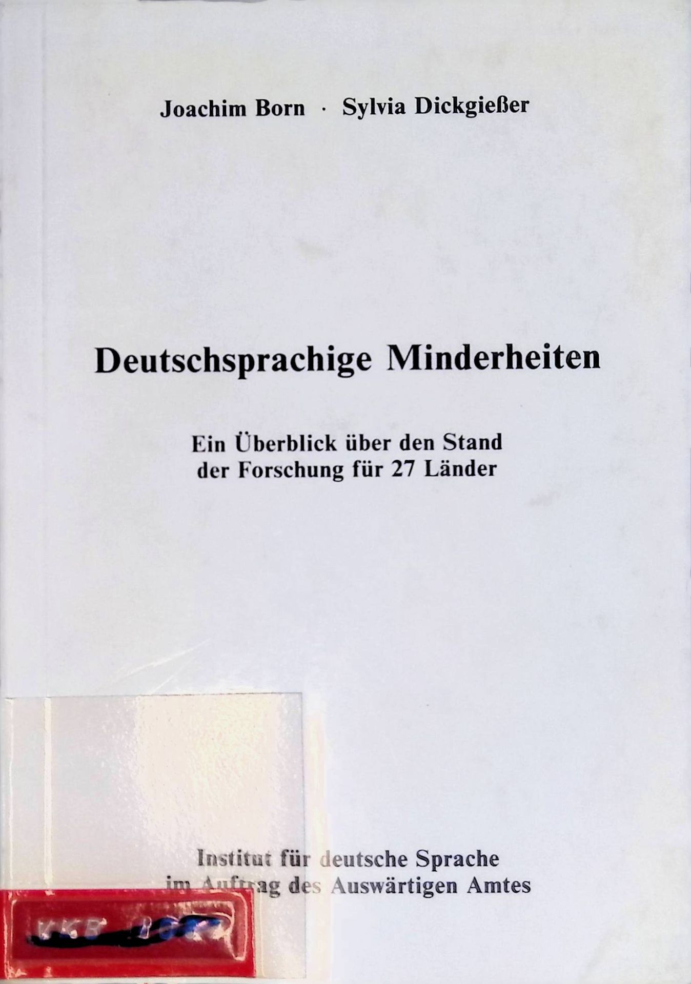 Deutschsprachige Minderheiten : Ein Überblick über den Stand der Forschung für 27 Länder