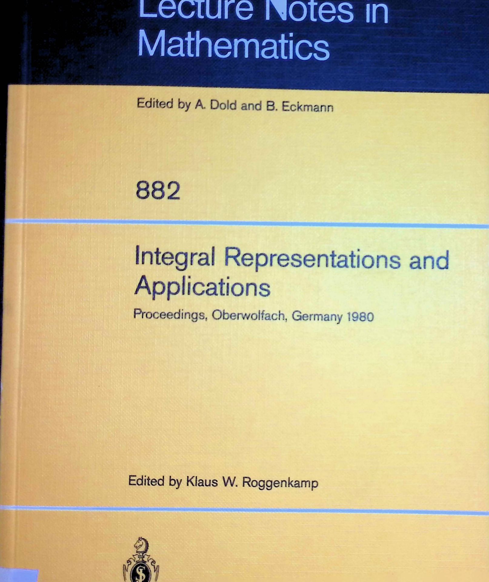 Integral Representations and Applications: Proceedings of a Conference held at Oberwolfach, Germany, June 22-28, 1980