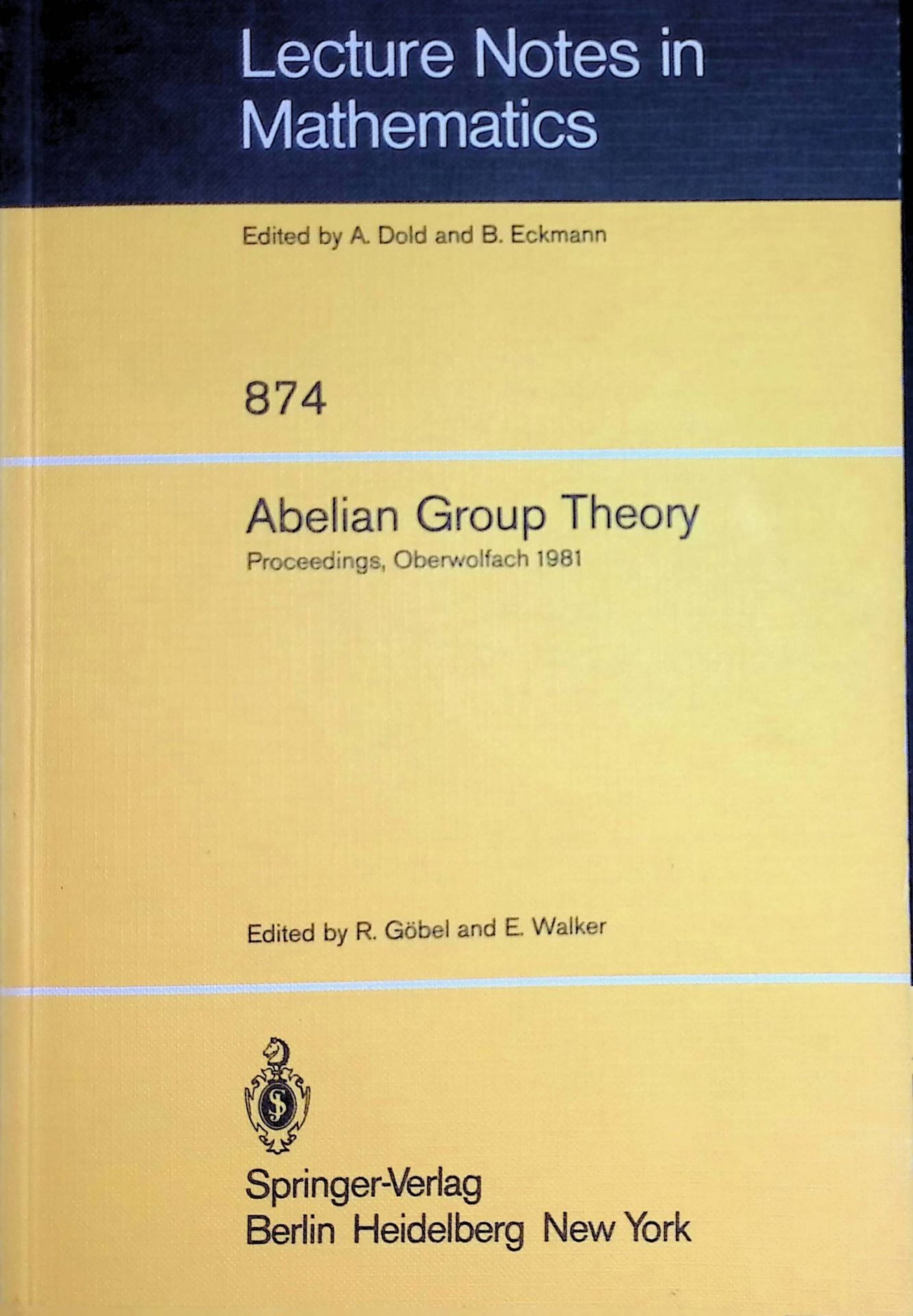 Abelian group theory: Proceedings of the Oberwolfach conference, January 12 - 17, 1981