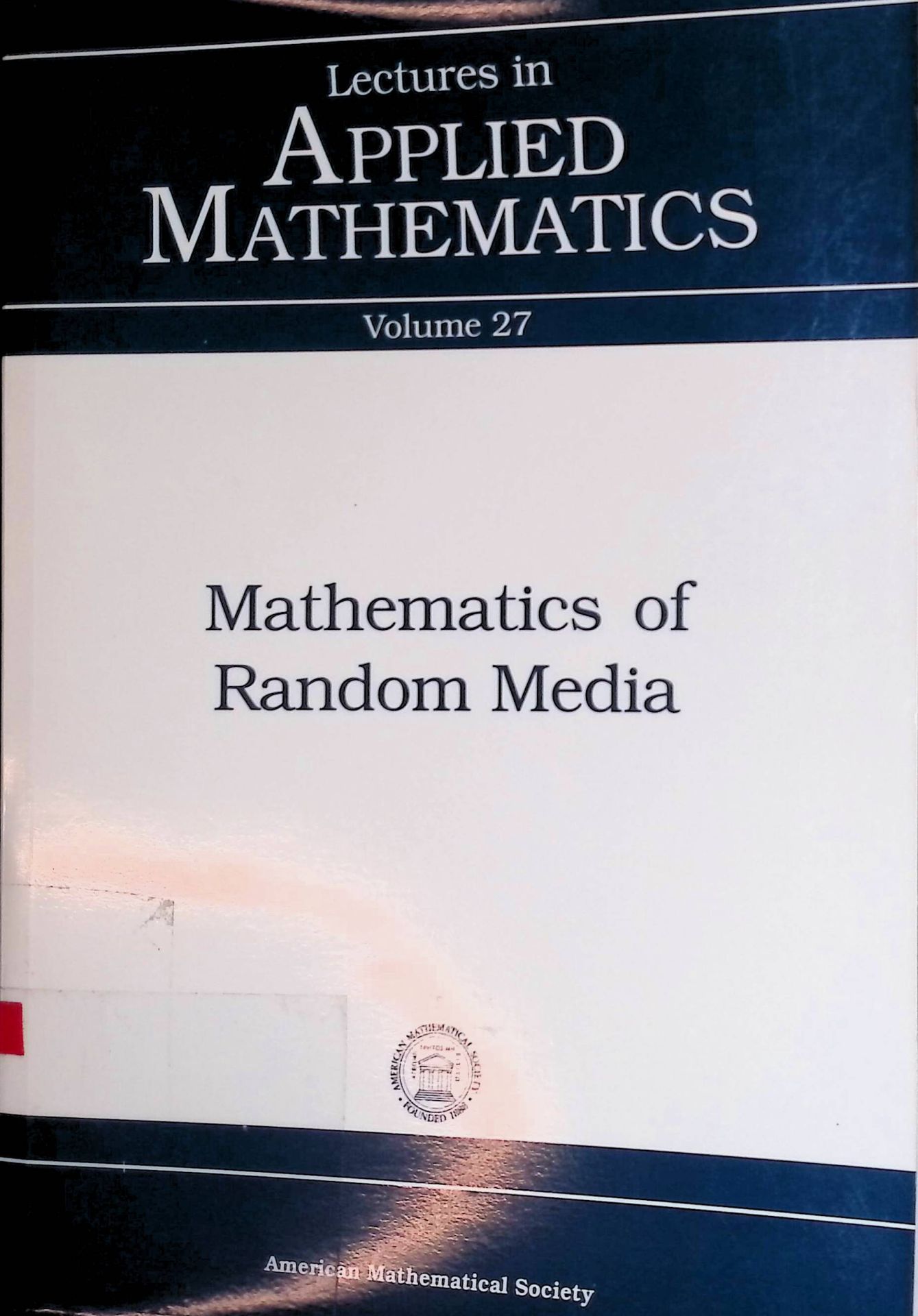 Mathematics of Random Media: Summer Seminar in Applied Mathematics