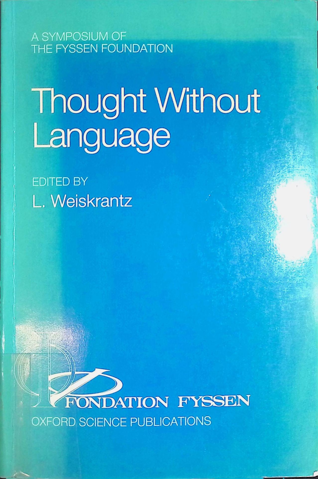 Thought Without Language: Symposium Proceedings