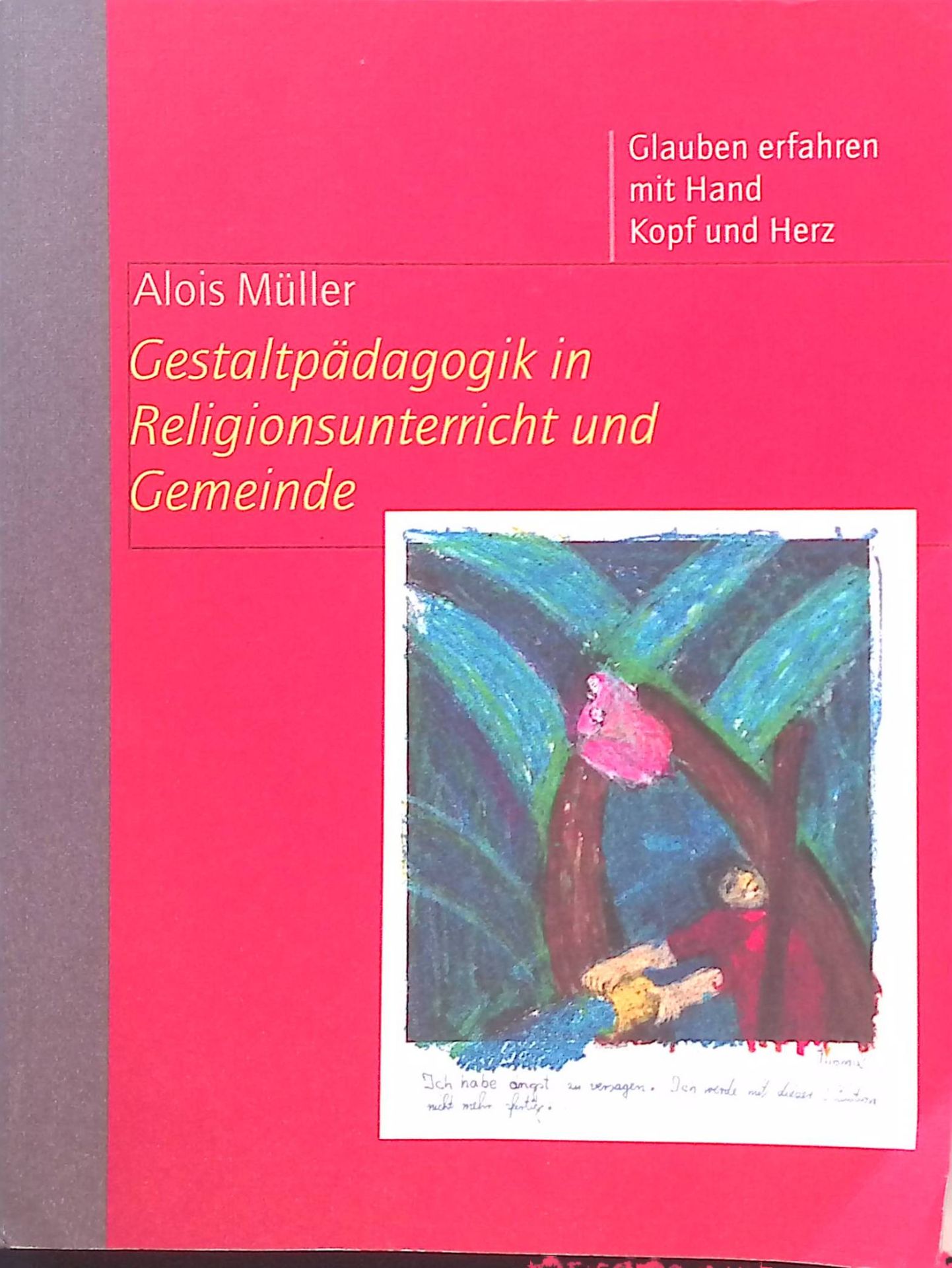 Gestaltpädagogik in Religionsunterricht und Gemeinde