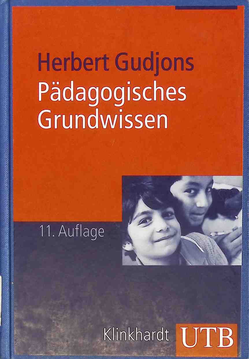 Pädagogisches Grundwissen : Überblick - Kompendium - Studienbuch