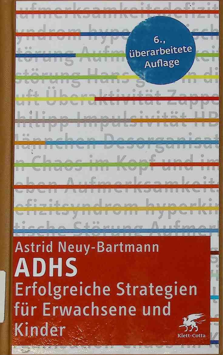 ADHS - erfolgreiche Strategien für Erwachsene und Kinder