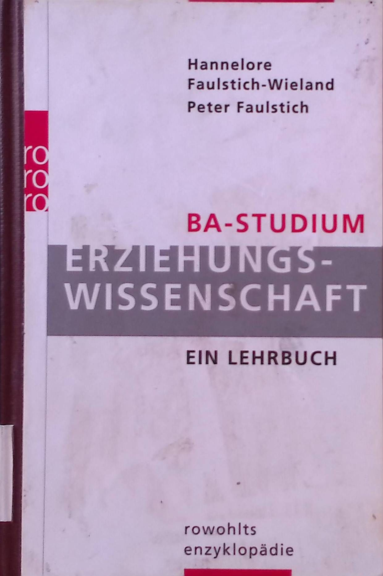 BA-Studium Erziehungswissenschaft : ein Lehrbuch