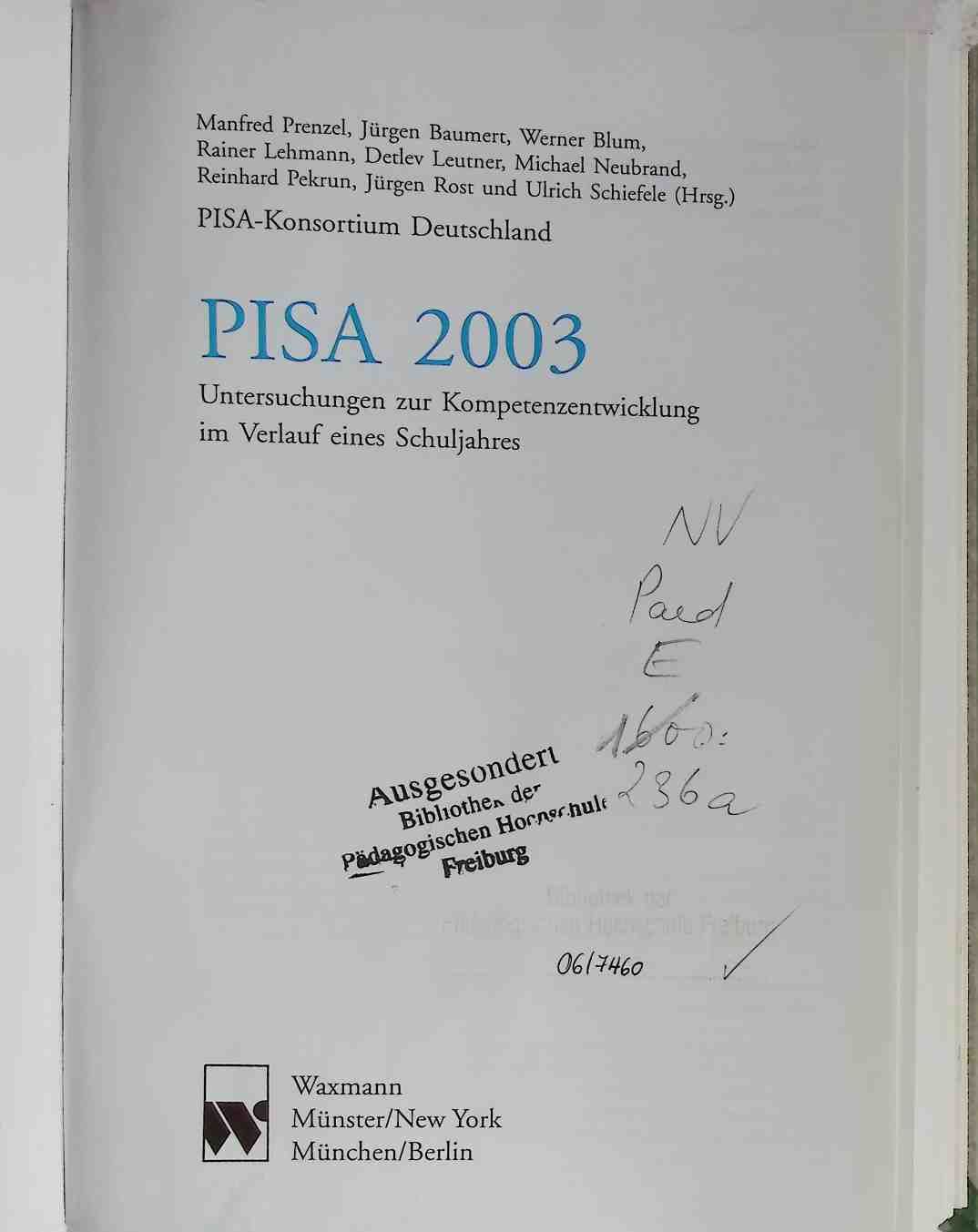 PISA 2003 : Untersuchungen zur Kompetenzentwicklung im Verlauf eines Schuljahres