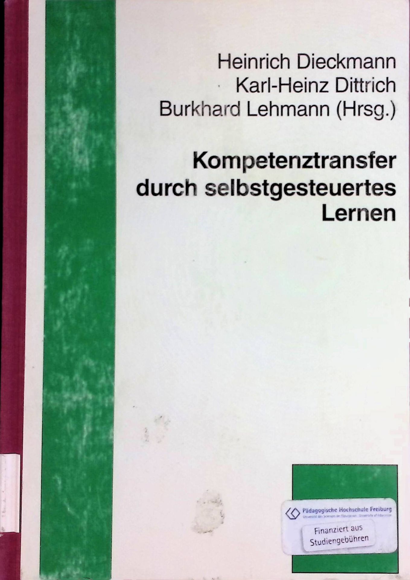 Kompetenztransfer durch selbstgesteuertes Lernen