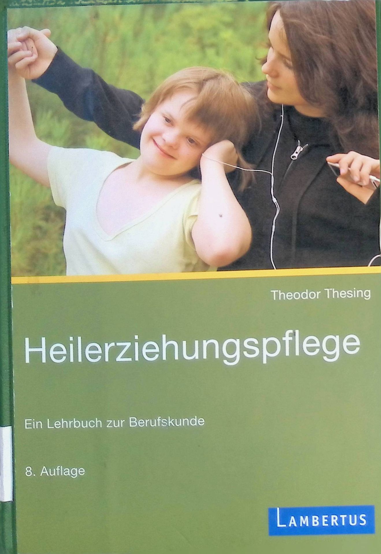 Heilerziehungspflege : ein Lehrbuch zur Berufskunde