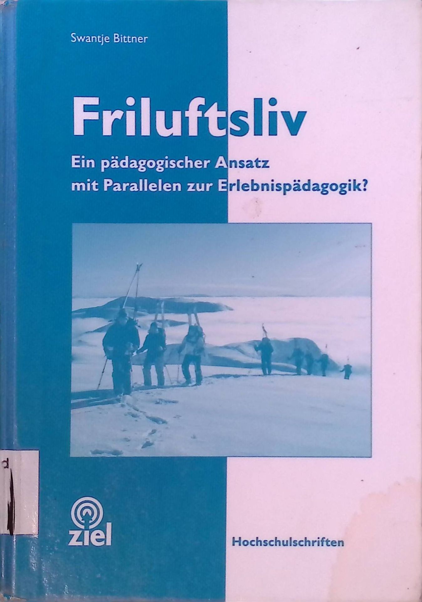 Friluftsliv : ein pädagogischer Ansatz mit Parallelen zur Erlebnispädagogik?