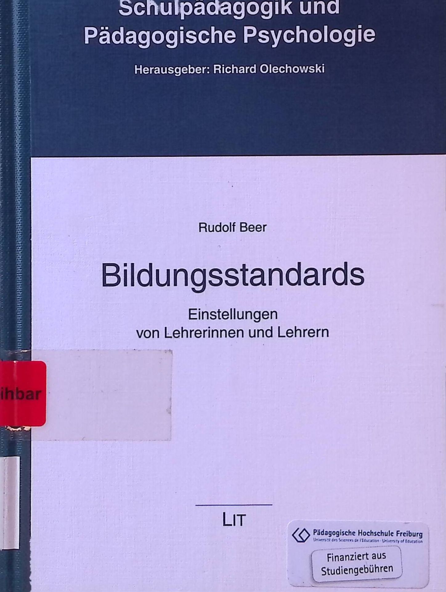 Bildungsstandards : Einstellungen von Lehrerinnen und Lehrern