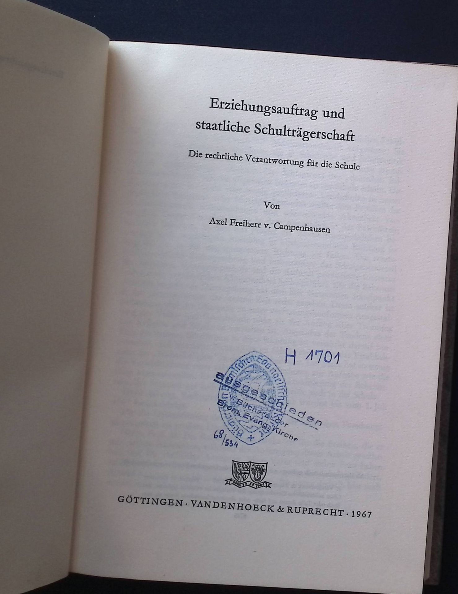 Erziehungsauftrag und staatliche Schulträgerschaft - Die rechtliche Verantwortung für die Schule