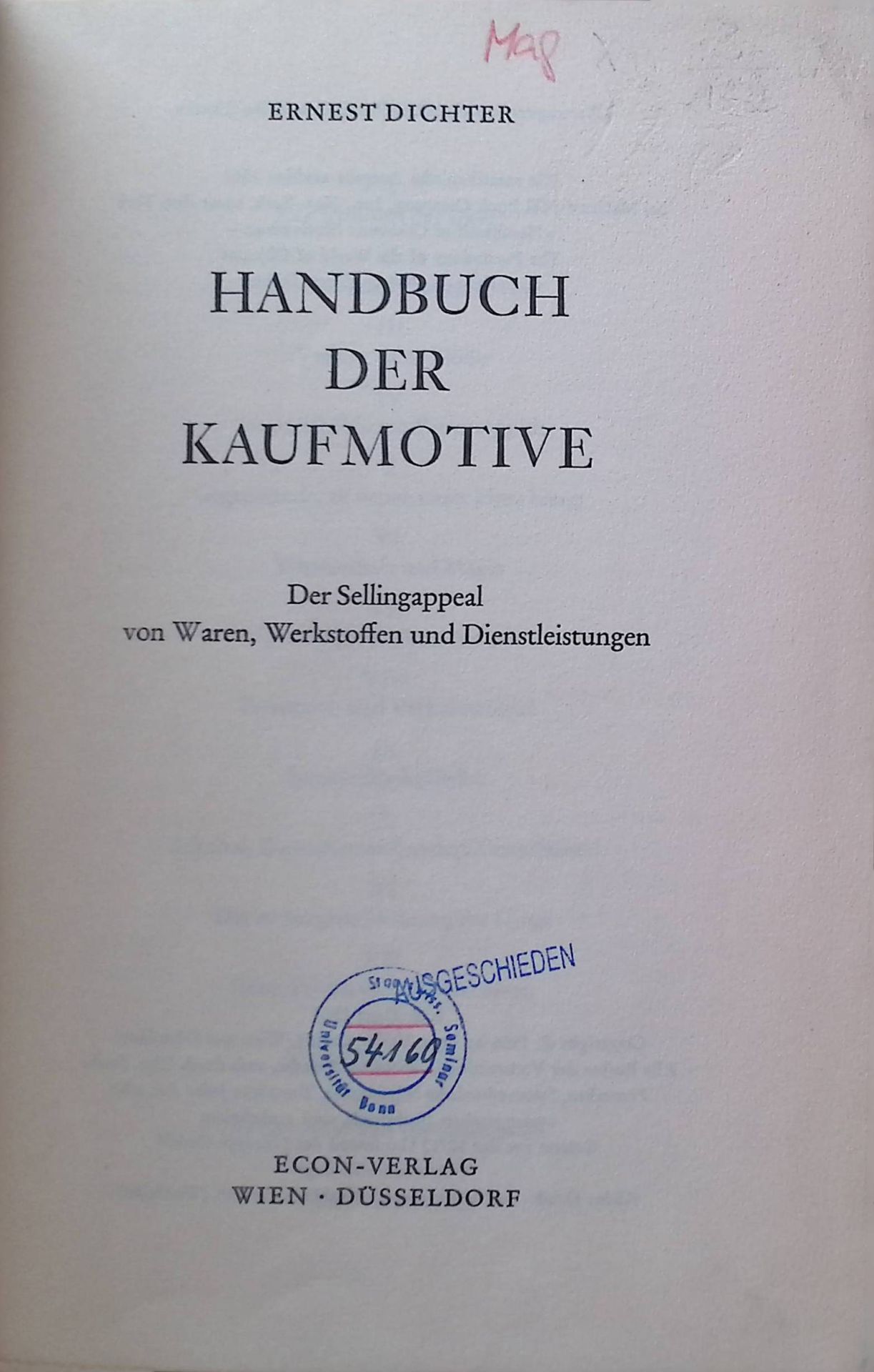 Handbuch der Kaufmotive. Der Sellingappeal von Waren, Werkstoffen und Dienstleistungen