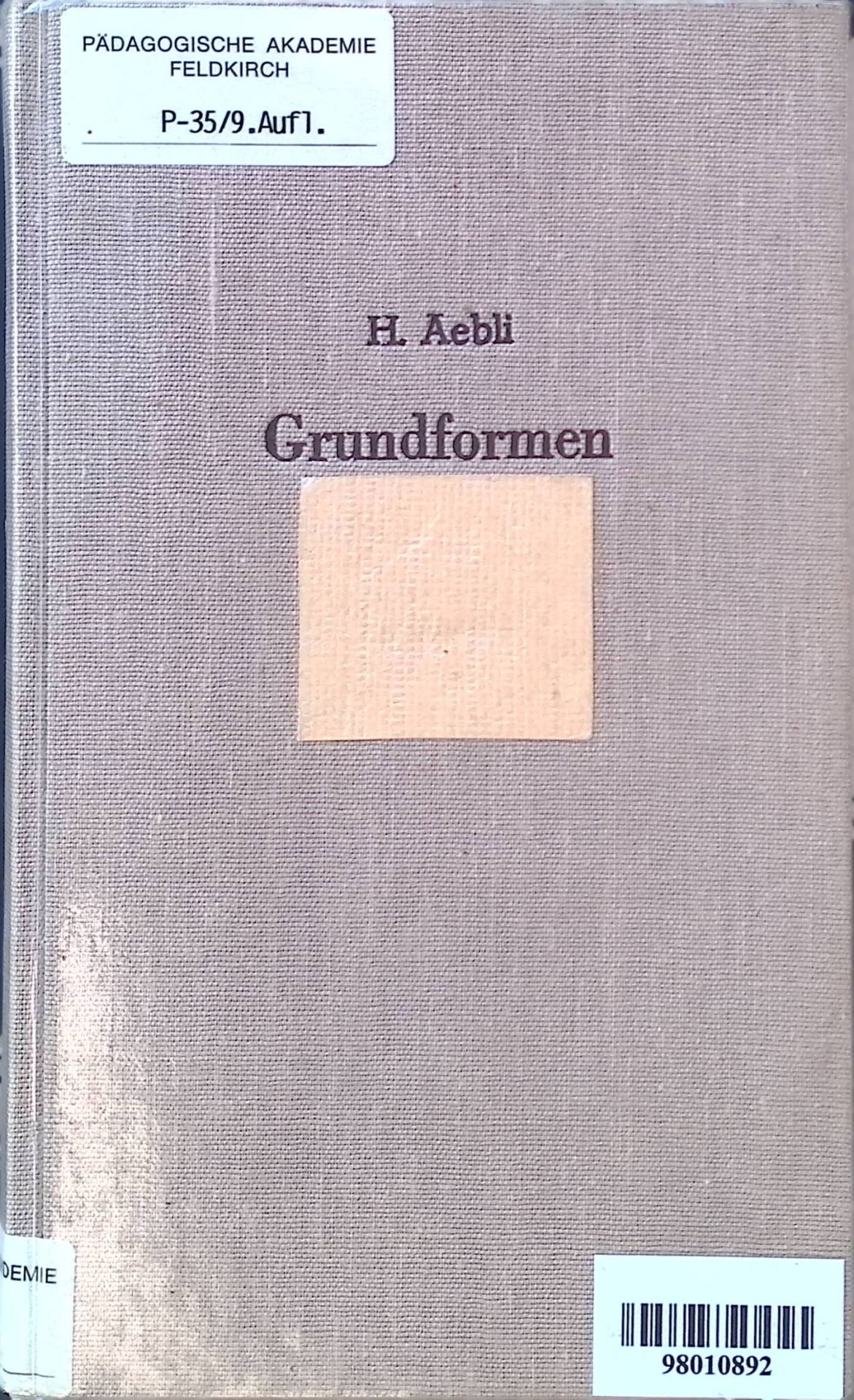 Grundformen des Lehrens : e. allg. Didaktik auf kognitionspsycholog. Grundlage