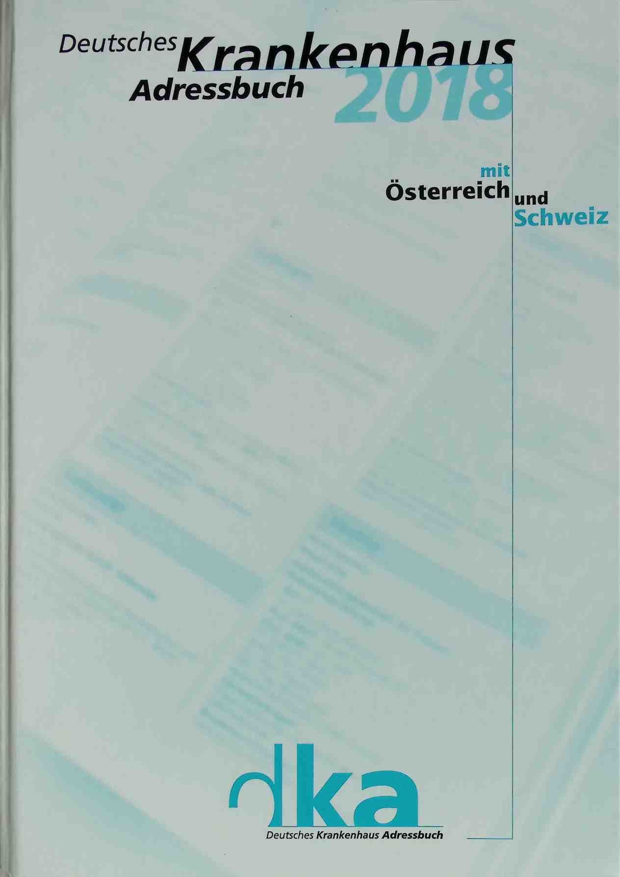 Deutsches Krankenhaus Adressbuch 2018 mit Österreich und Schweiz