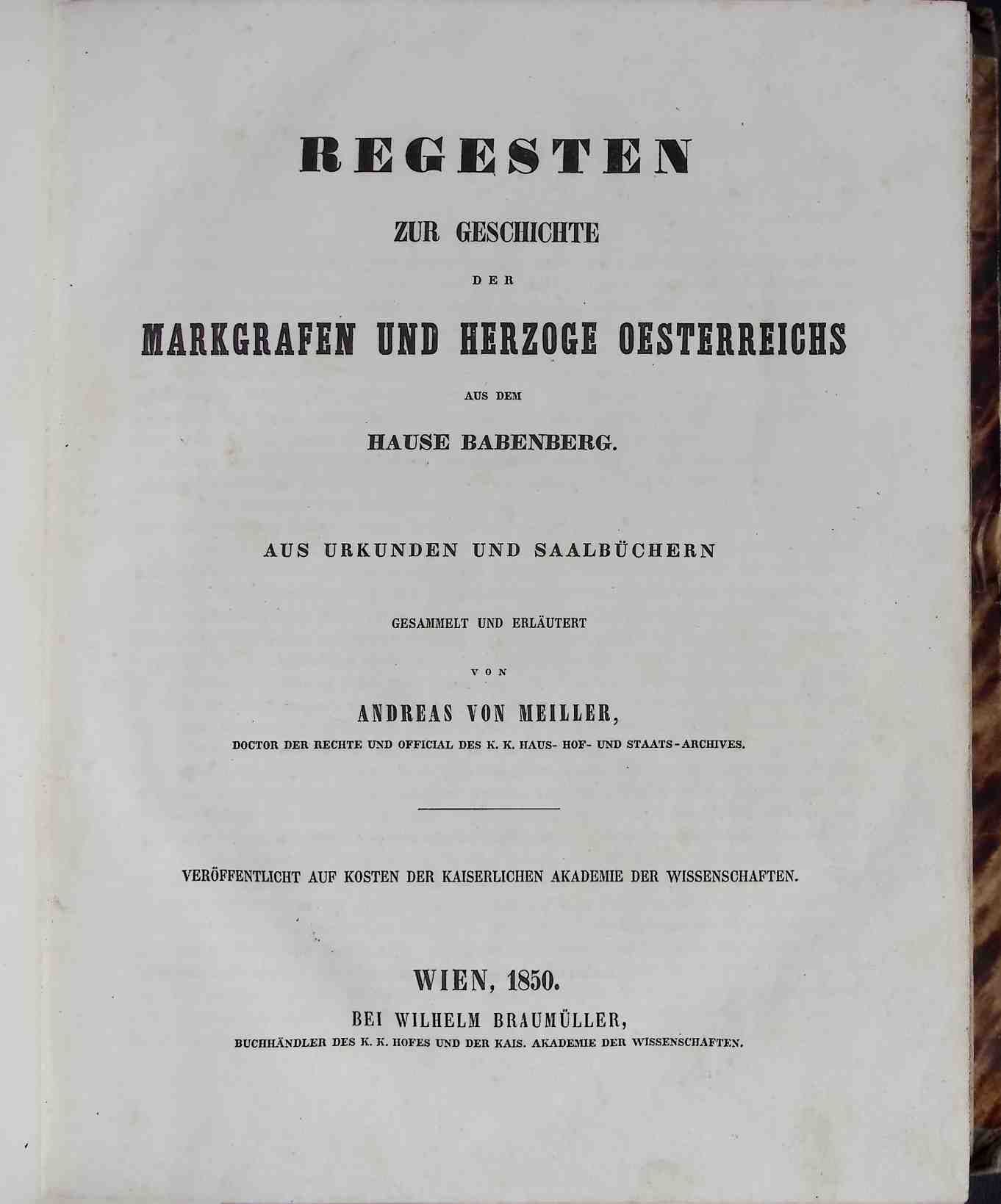 Regesten zur Geschichte der Markgrafen und Herzoge Oesterreichs aus dem Hause Babenberg