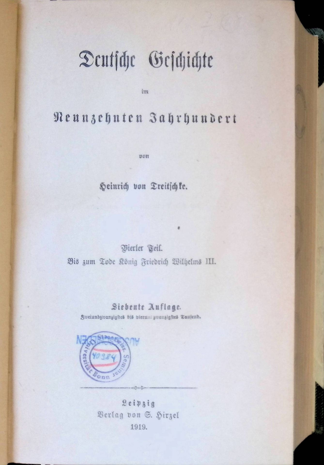 Deutsche Geschichte im Neunzahnten Jahrhundert, 4. TEIL : Bis zum Tode König Friedrich Wilhelms III