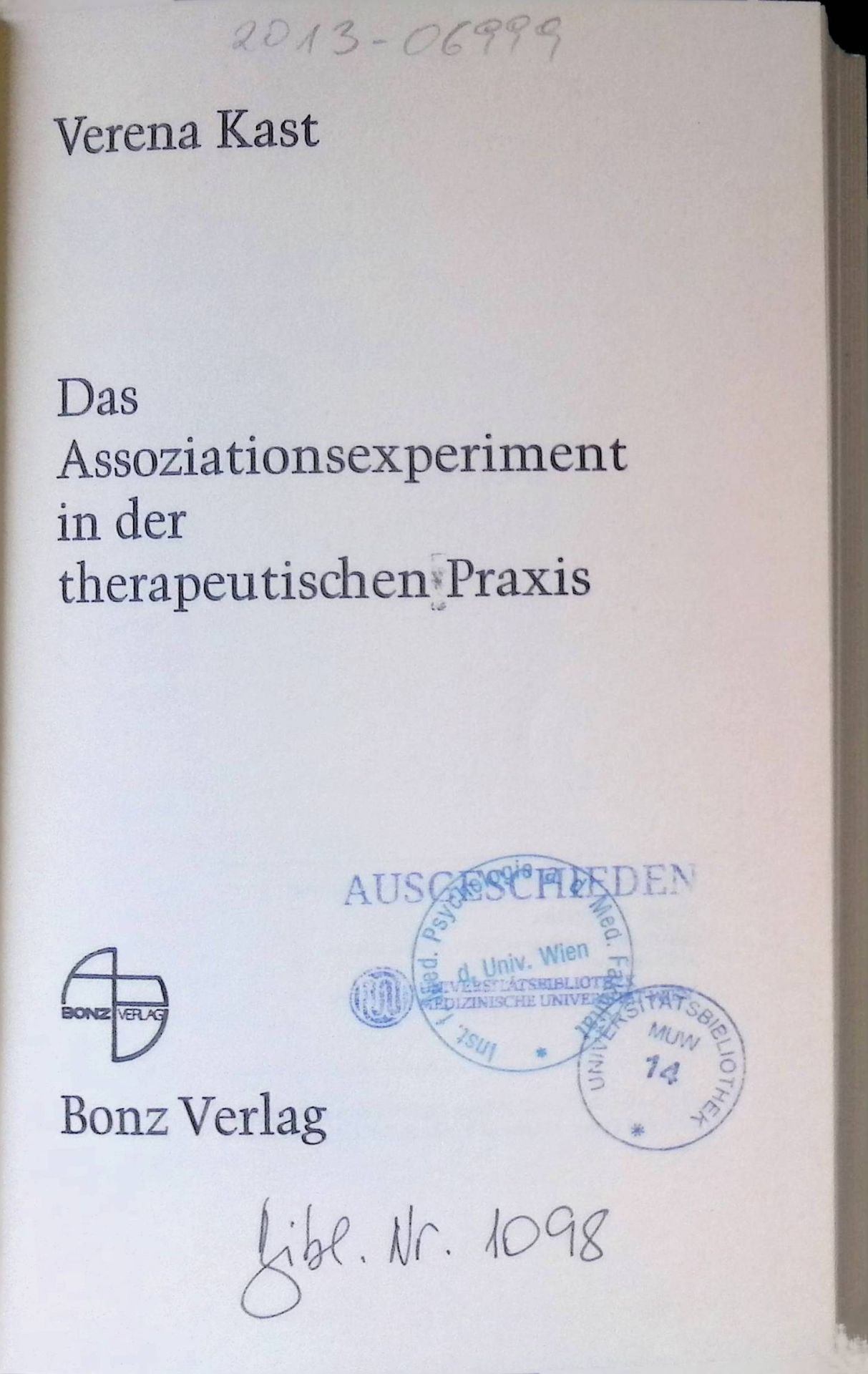 Das Assoziationsexperiment in der therapeutischen Praxis