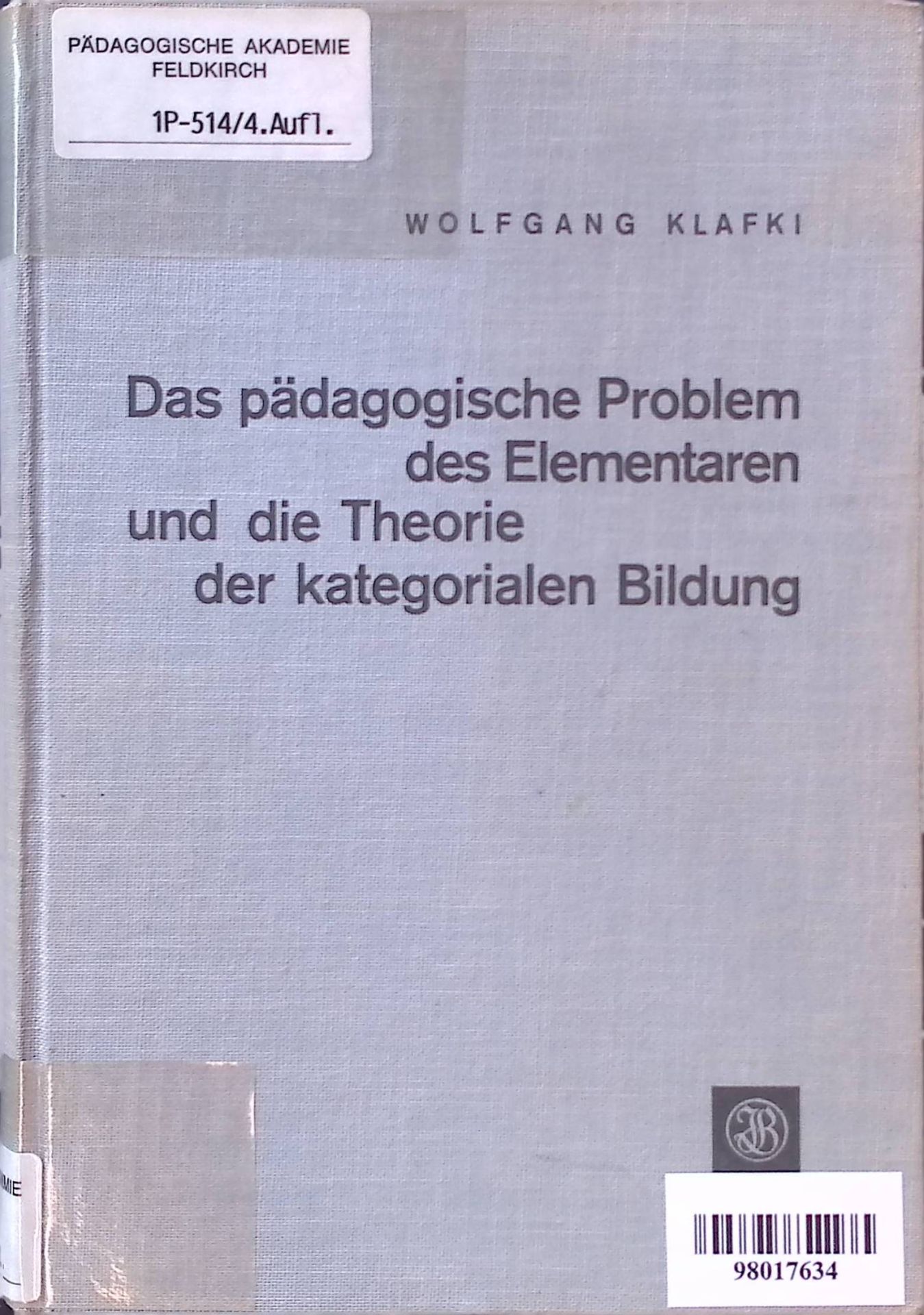Das pädagogische Problem des Elementaren und die Theorie der kategorialen Bildung