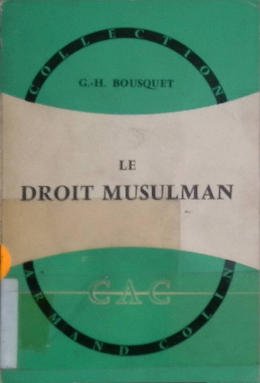LE DROIT MUSULMAN