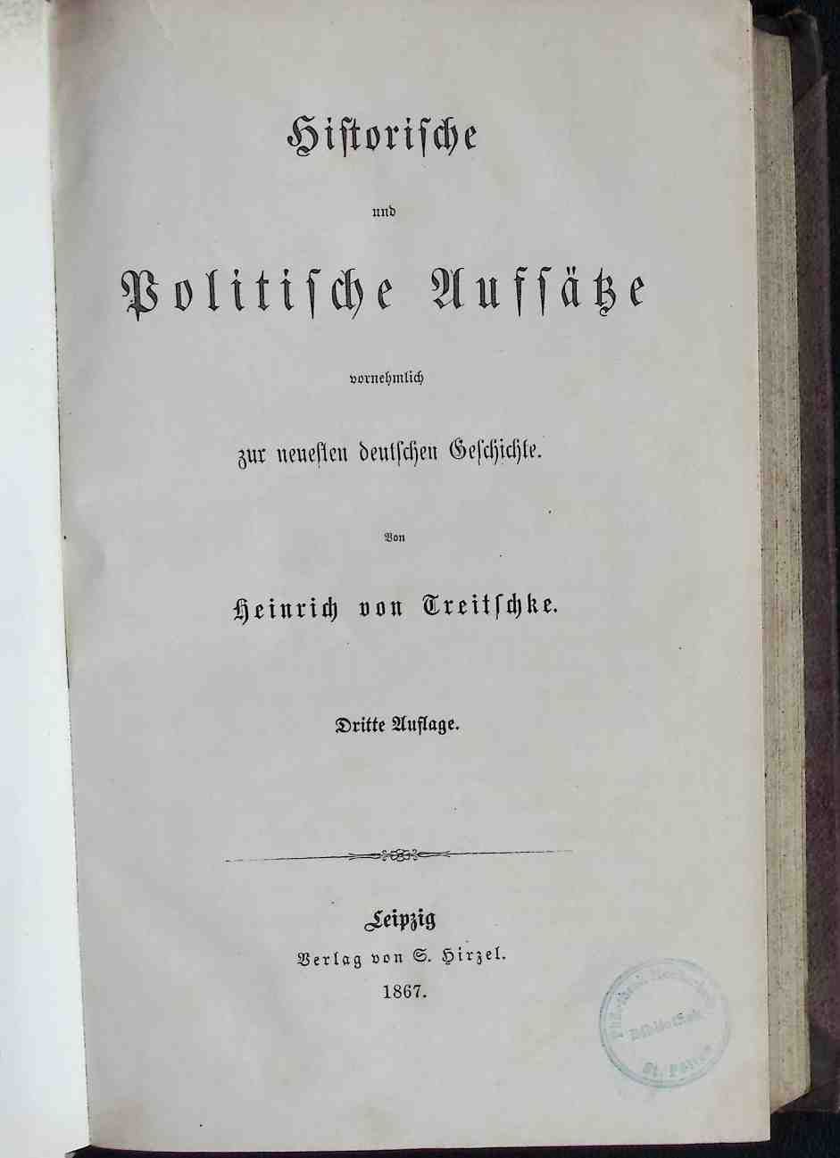 Historische und politische Aufsätze vornehmlich zur neuesten deutschen Geschichte