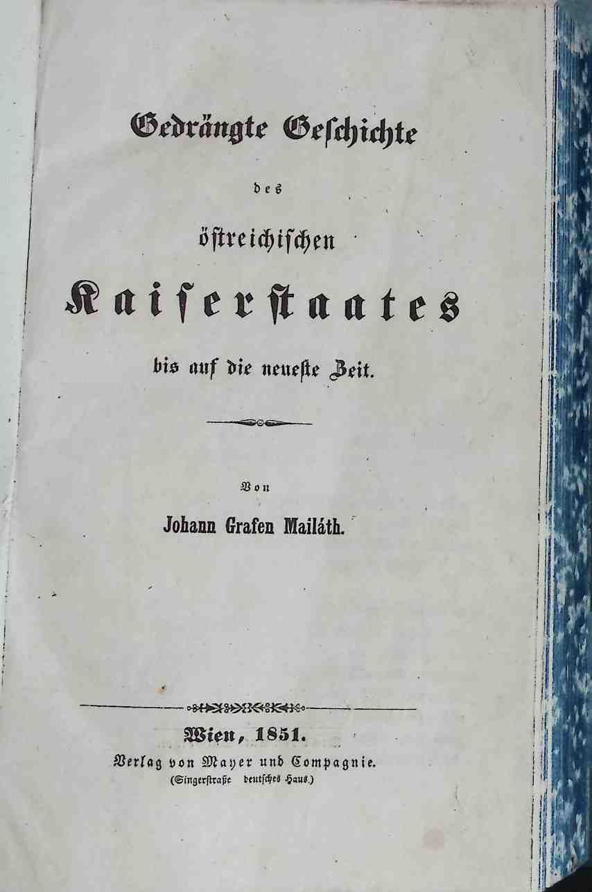 Gedrängte Geschichte des österreichischen Kaiserstaates bis auf die neueste Zeit