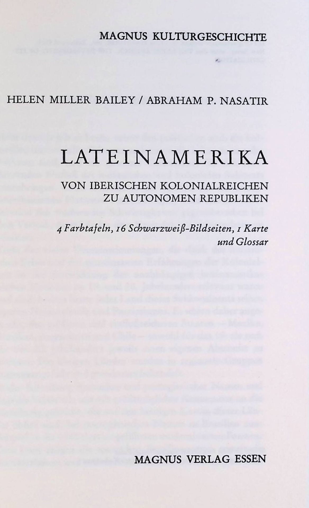 Lateinamerika, von iberischen Kolonialreichen zu Autonomen Republiken
