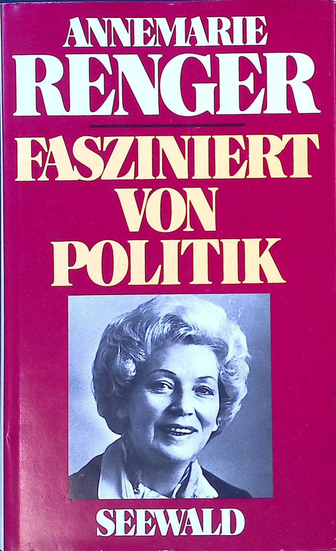 Fasziniert von Politik : Beitr. zur Zeit
