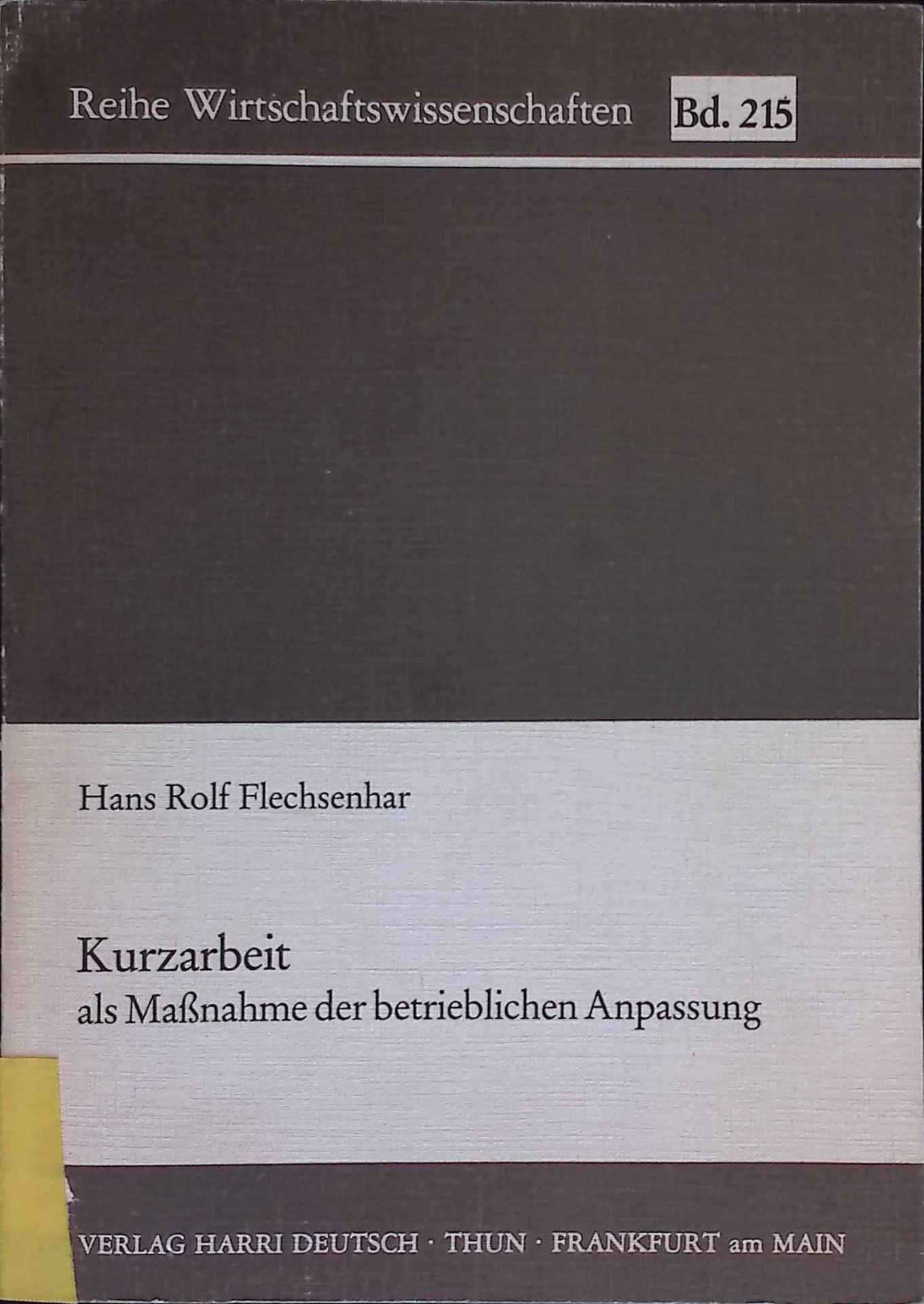 Kurzarbeit als Massnahme der betrieblichen Anpassung