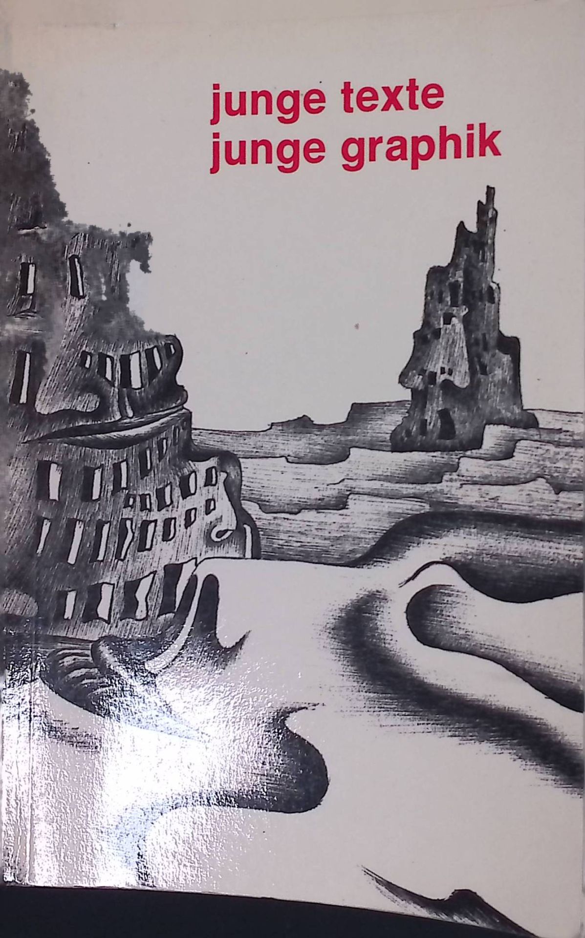 junge texte, junge graphik : aus e. Literaturwettbewerb, ill. mit Arbeiten aus e. Graphikwettbewerb d. Kath. Studierenden Jugend Österreichs