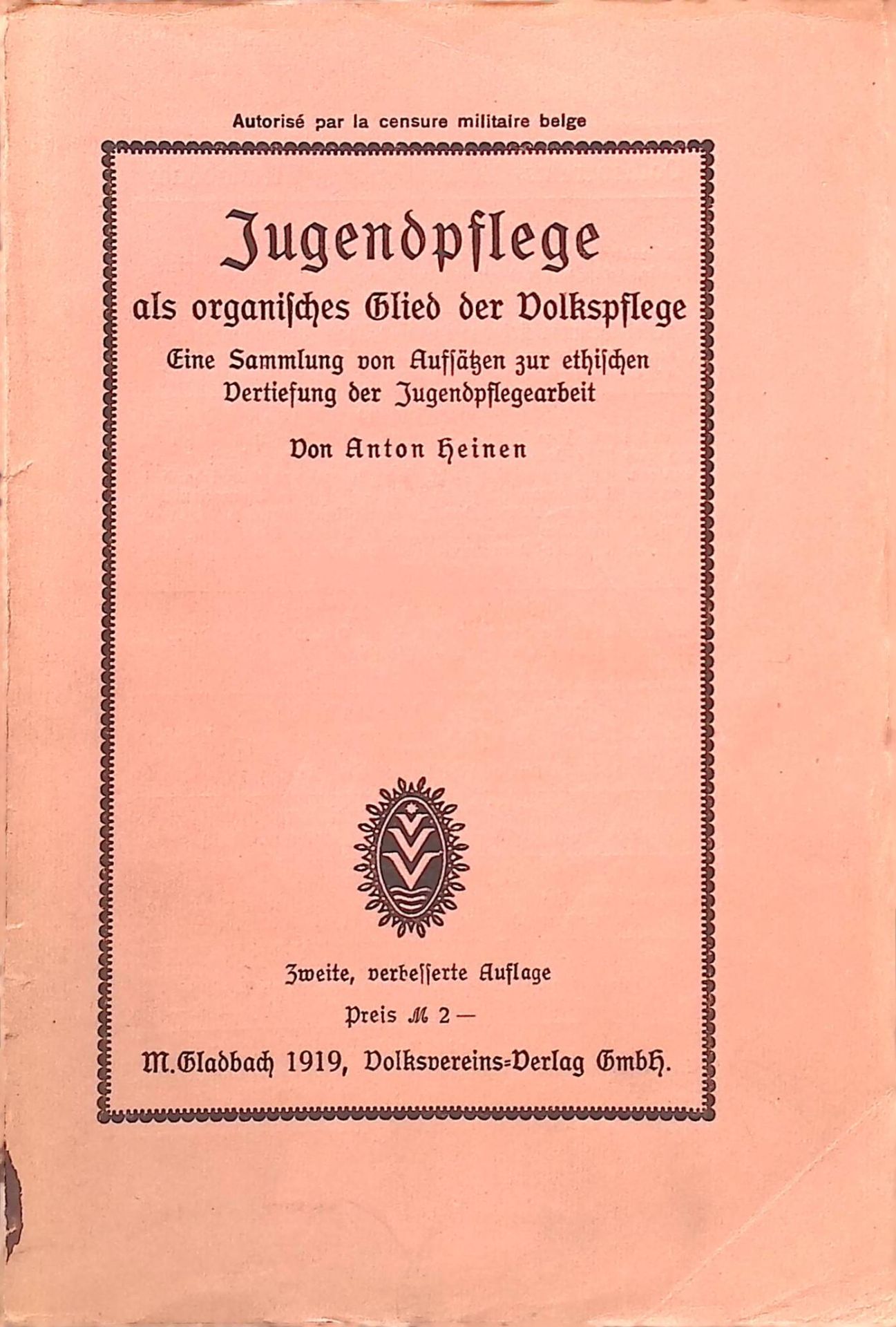 Jugendpflege als organisches Glied der Volkspflege : Eine Sammlung von Aufsätzen zur ethischen Vertiefung der Jugendpflegearbeit