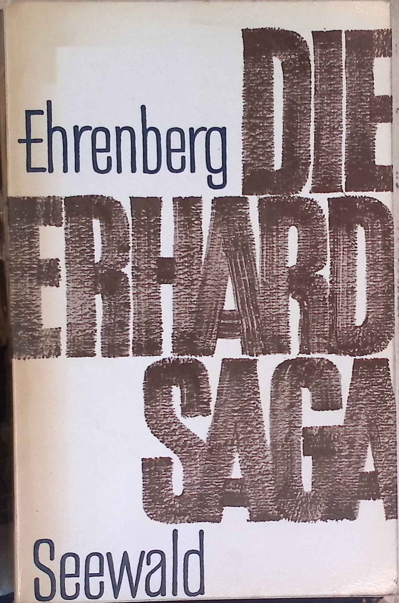 Die Erhard-Saga : Analyse e. Wirtschaftspolitik, d. keine war