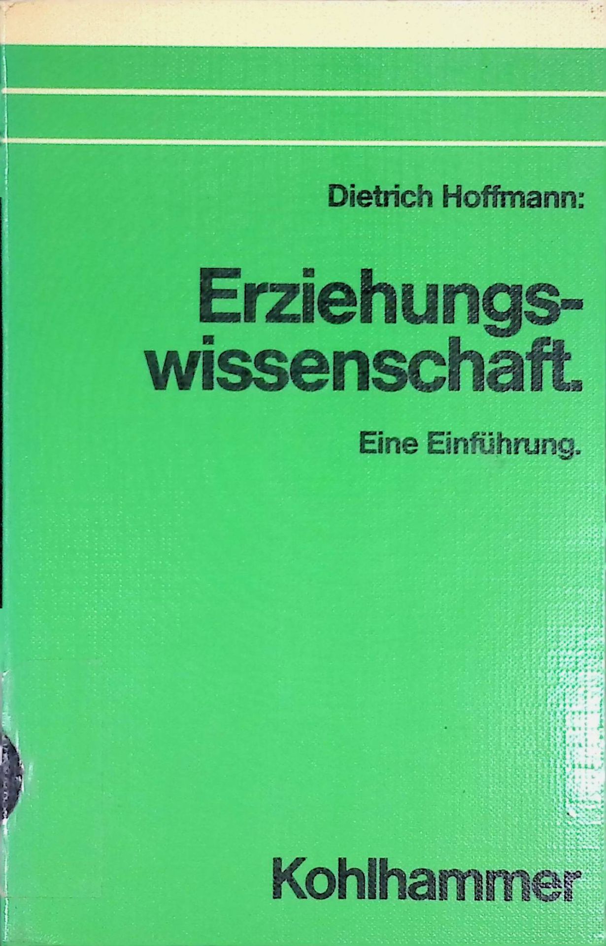 Erziehungswissenschaft. Eine Einführung