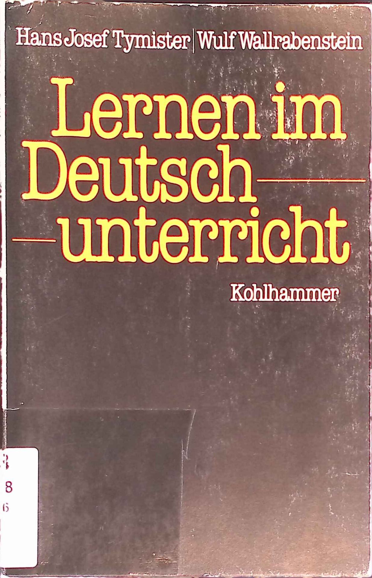 Lernen im Deutschunterricht : Methodik u. Verständigung