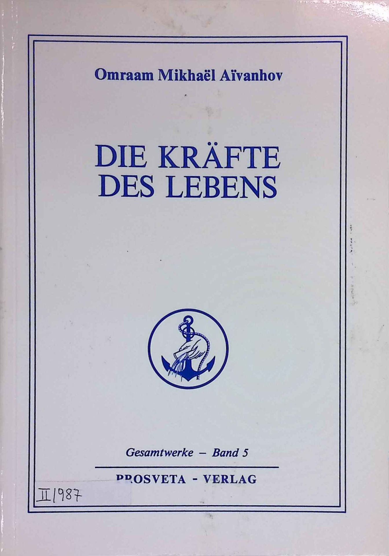 Die Kräfte des Lebens