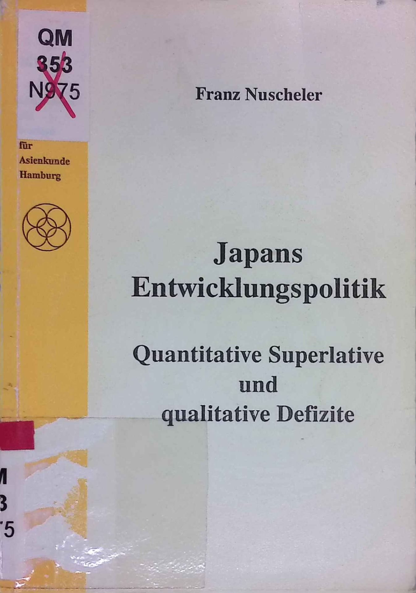 Japans Entwicklungspolitik : quantitative Superlative und qualitative Defizite