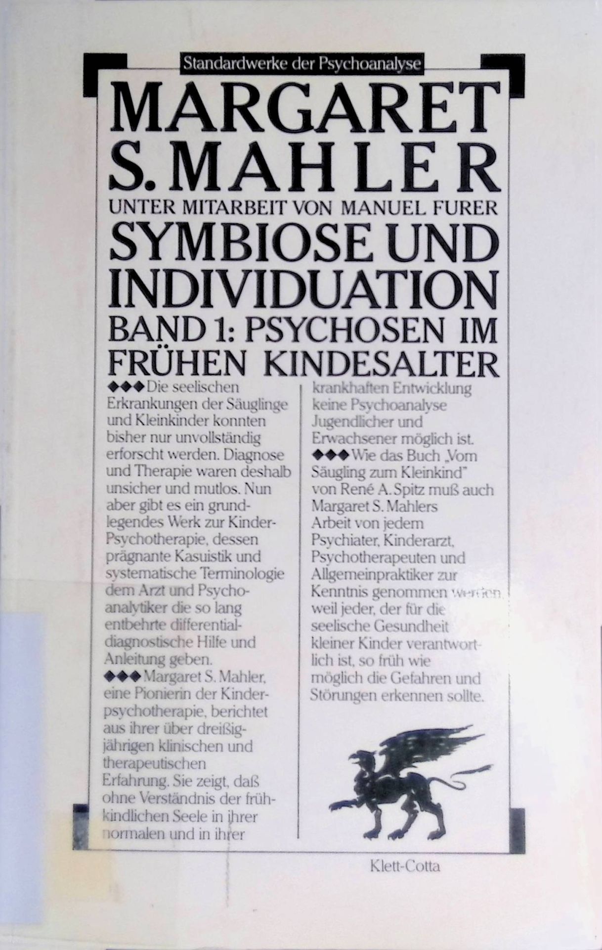 Symbiose und Individuation, Bd. 1 : Psychosen im frühen Kindesalter