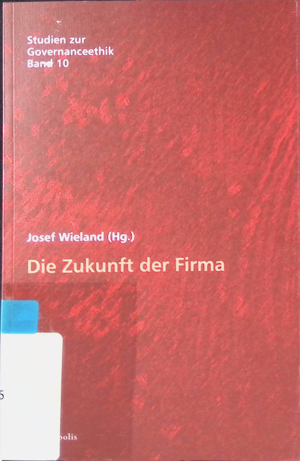 Die Zukunft der Firma