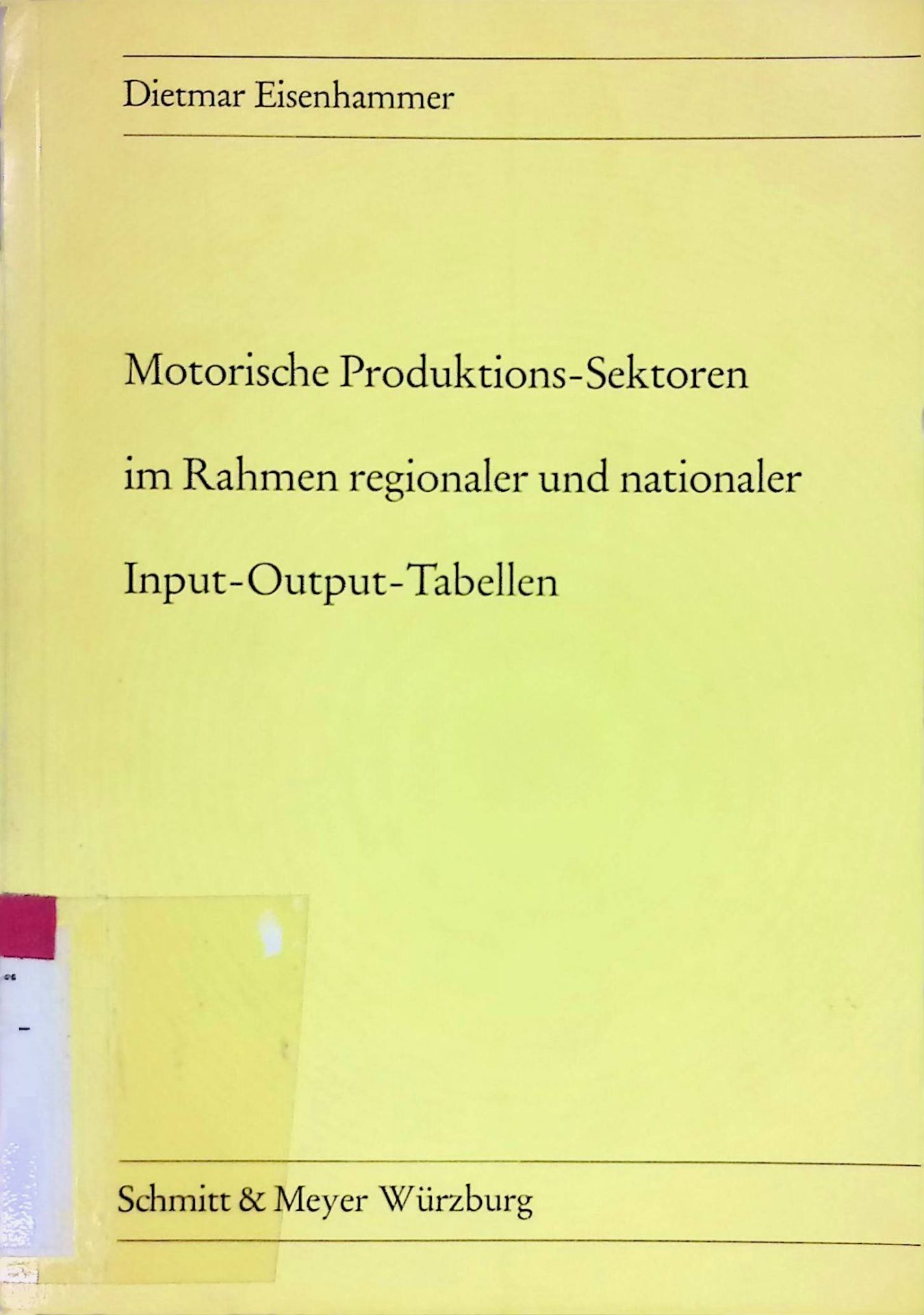 Motorische Produktions-Sektoren im Rahmen regionaler und nationaler Input-Output-Tabellen. Dargest. anhand vergleichbar gemachter nominaler u. realer Input-Output-Tabellen f. d. Bundesrepublik Deutschland 1962 u. 1966