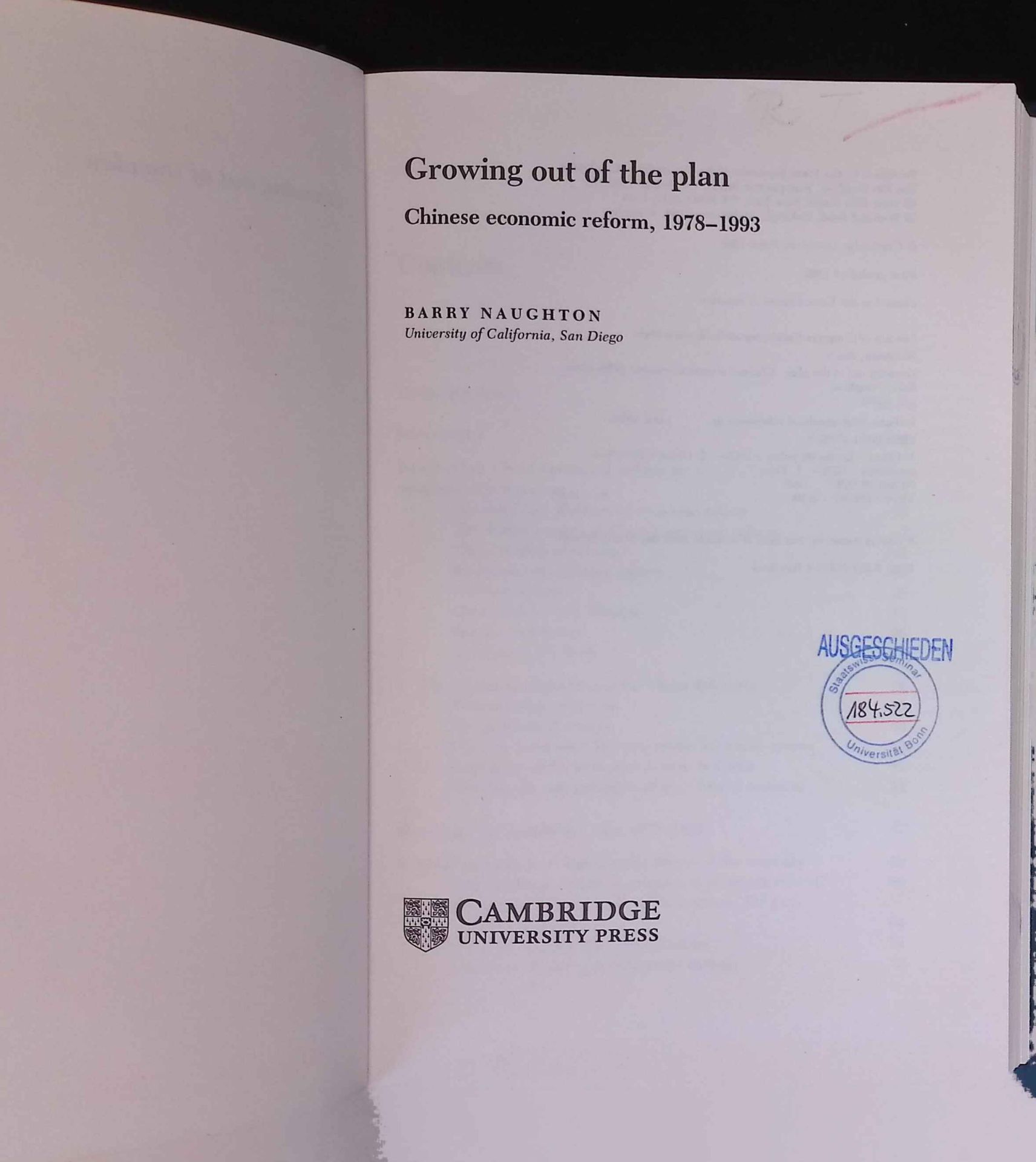 Growing Out of the Plan: Chinese Economic Reform, 1978 1993