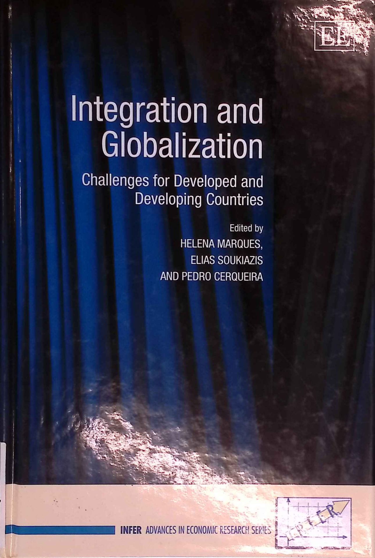 Integration and Globalization: Challenges for Developed and Developing Countries