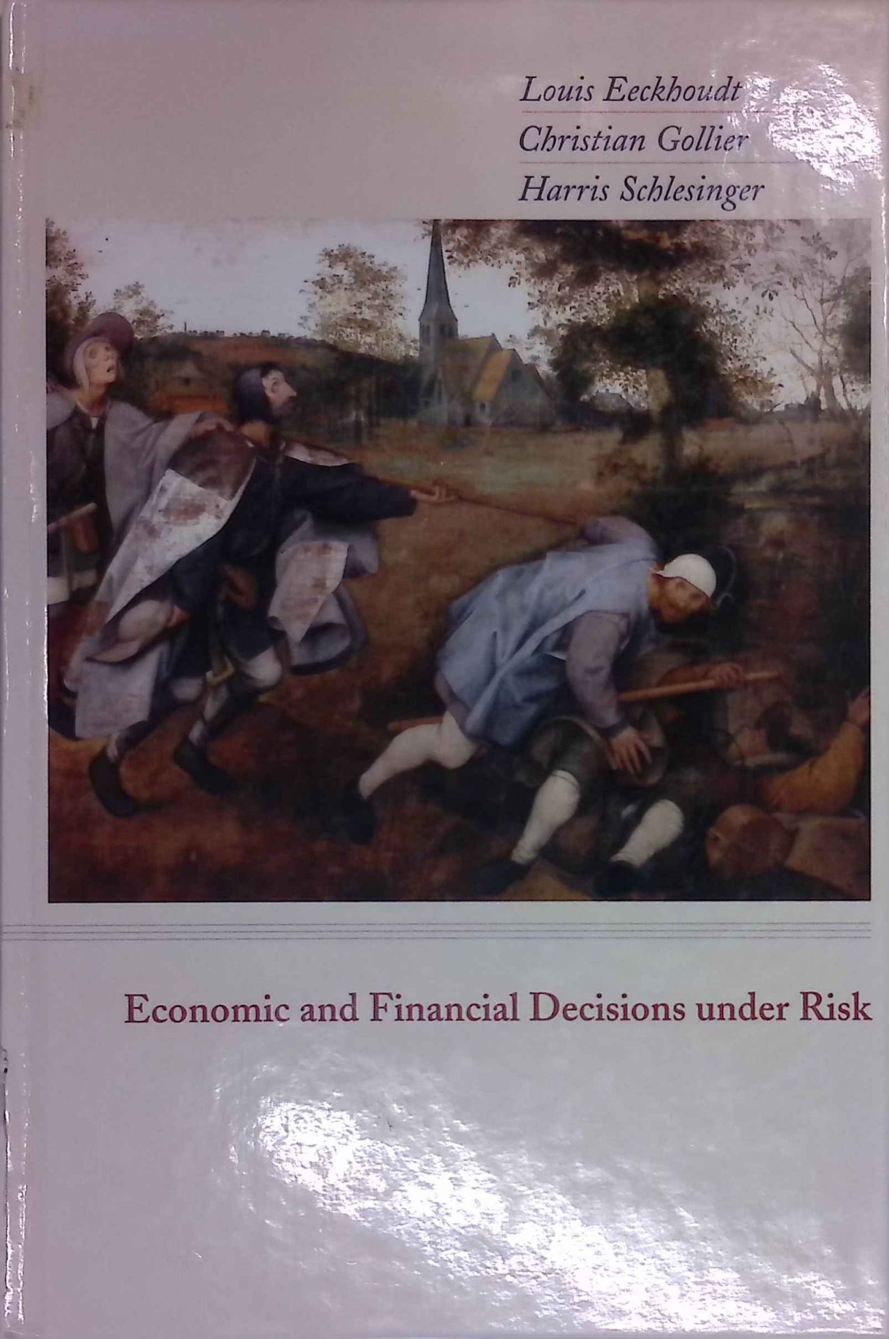 Economic And Financial Decisions Under Risk