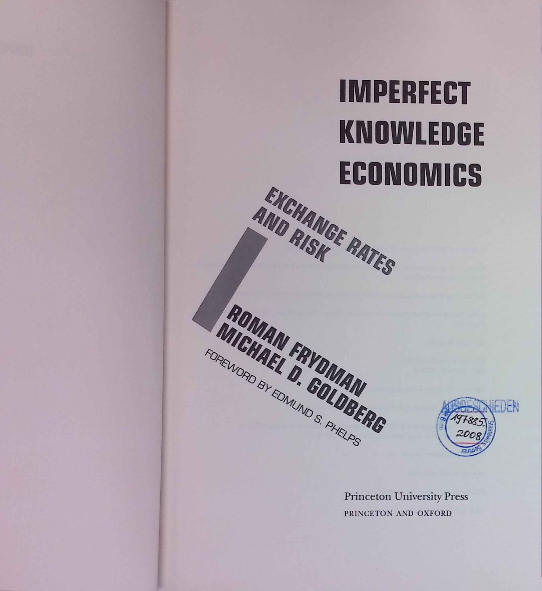 Imperfect Knowledge Economics: Exchange Rates and Risk