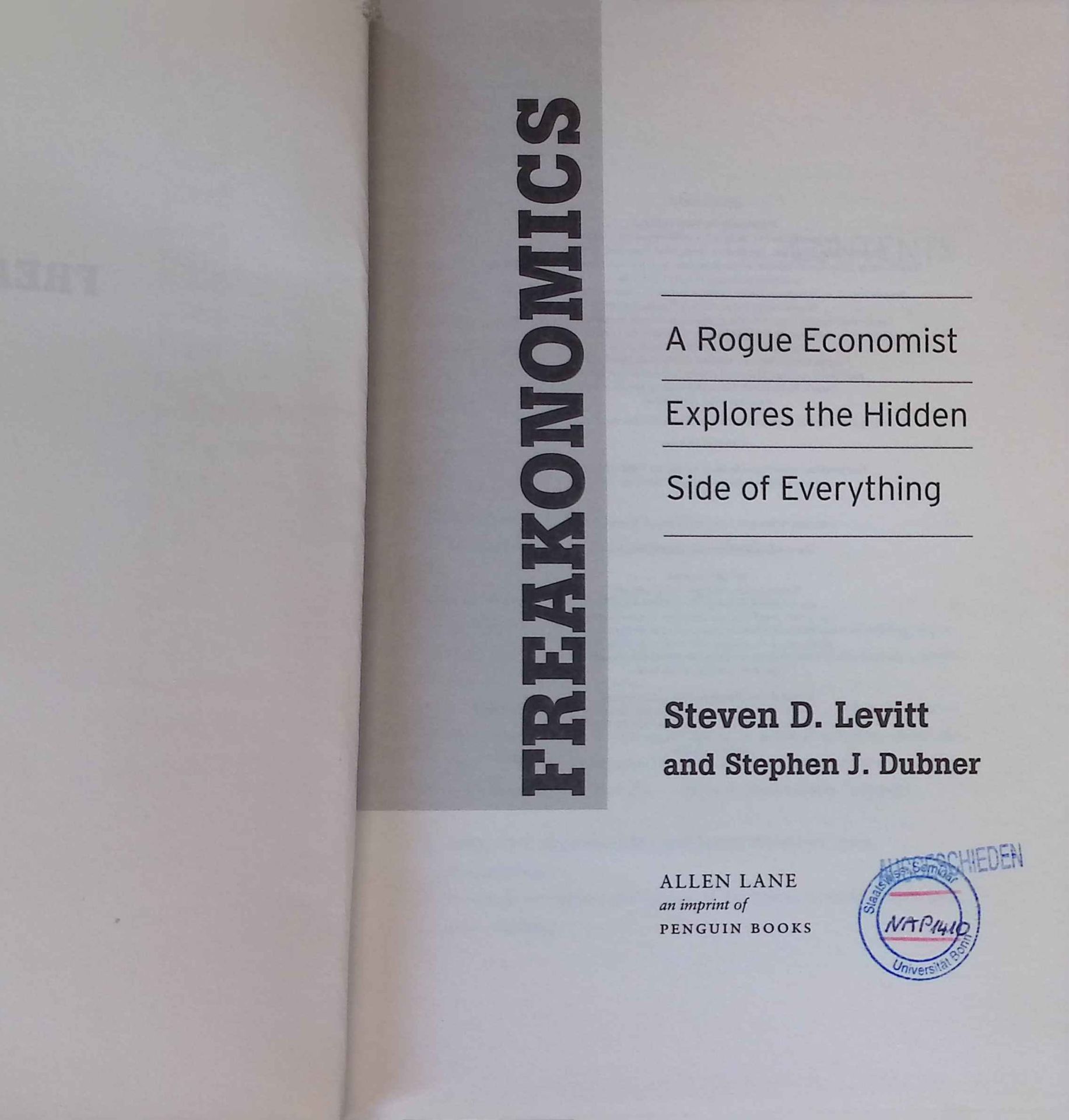 Freakonomics: A Rogue Economist Explores the Hidden Side of Everything
