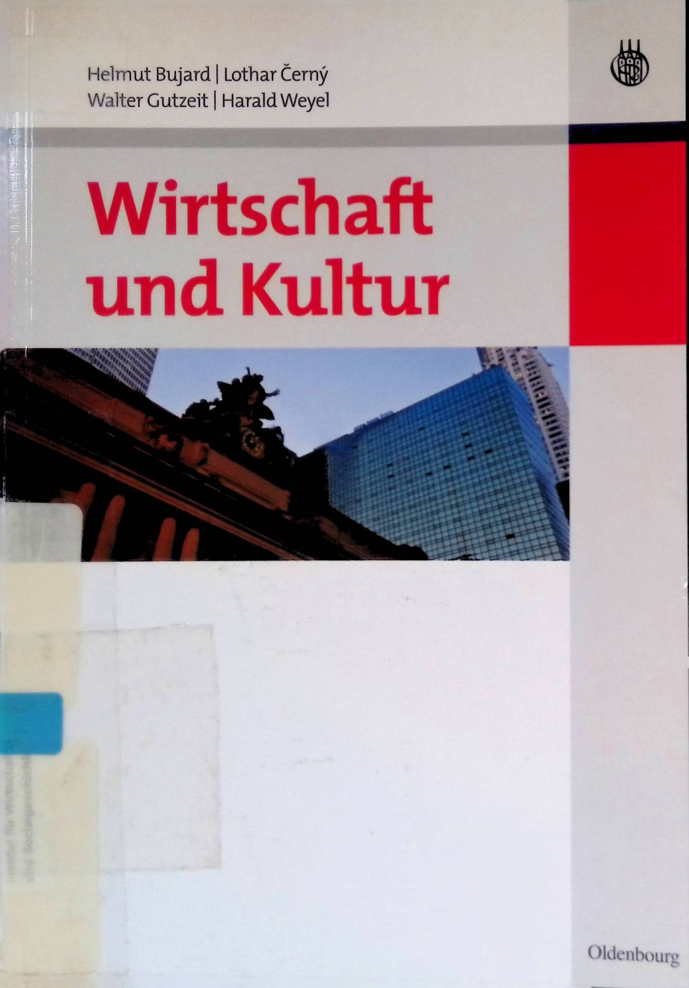 Wirtschaft und Kultur