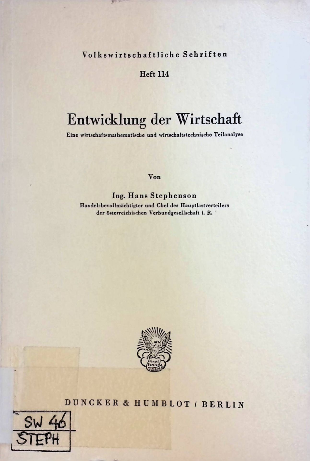 Entwicklung der Wirtschaft. Eine wirtschaftsmathematische und wirtschaftstechnische Teilanalyse