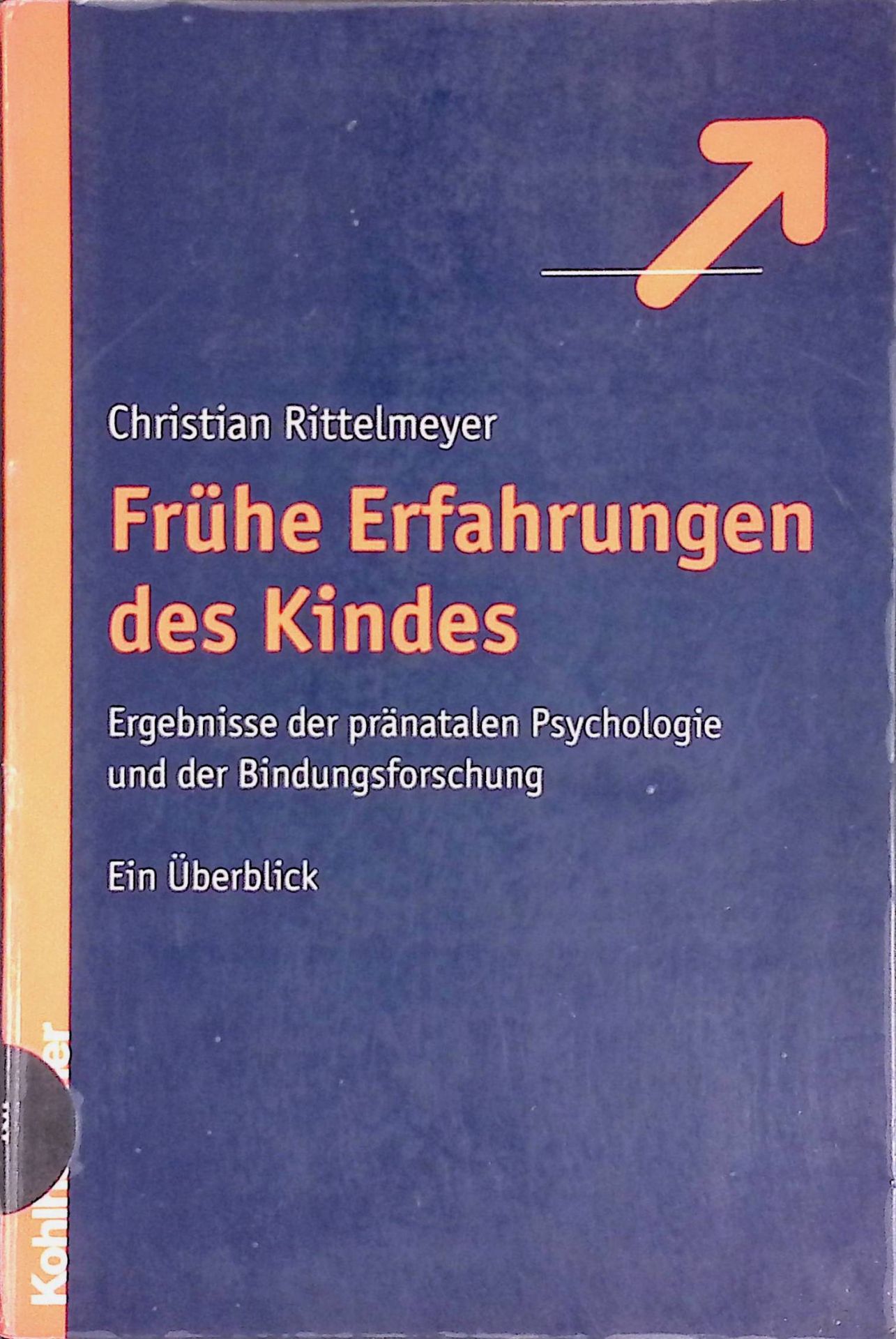 Frühe Erfahrungen des Kindes. Ergebnisse der pränatalen Psychologie und der Bindungsforschung. Ein Überblick