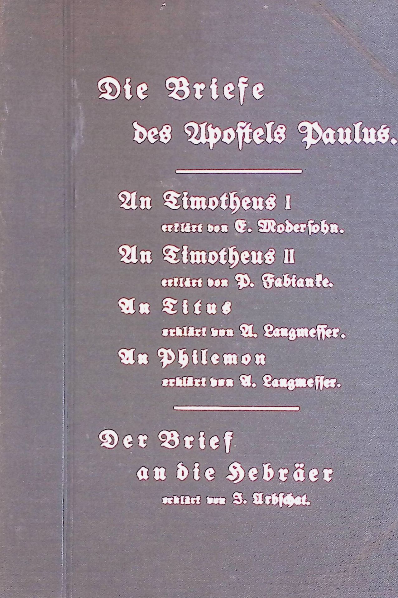 Die Briefe des Apostels Paulus