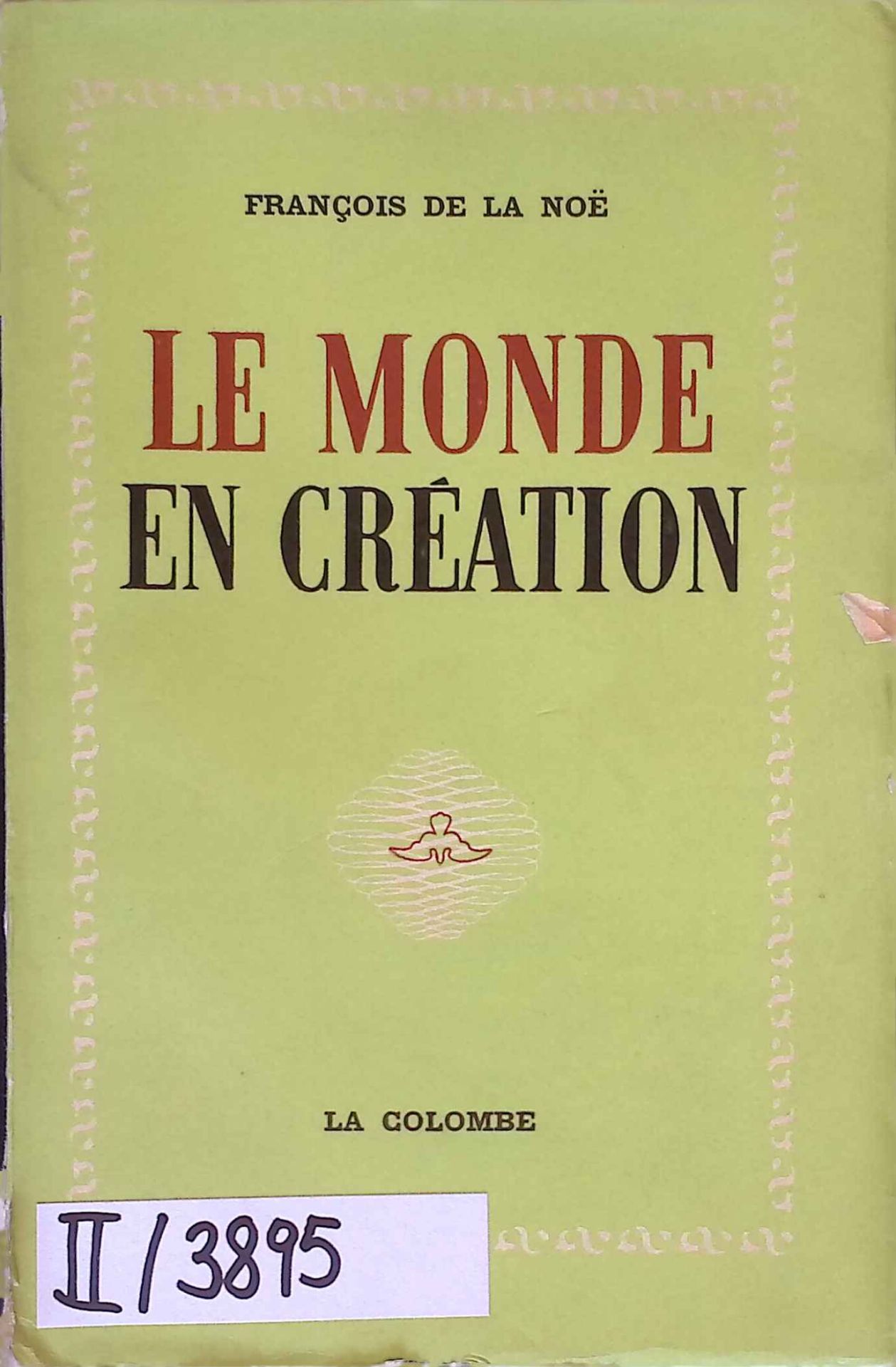 Le monde en création