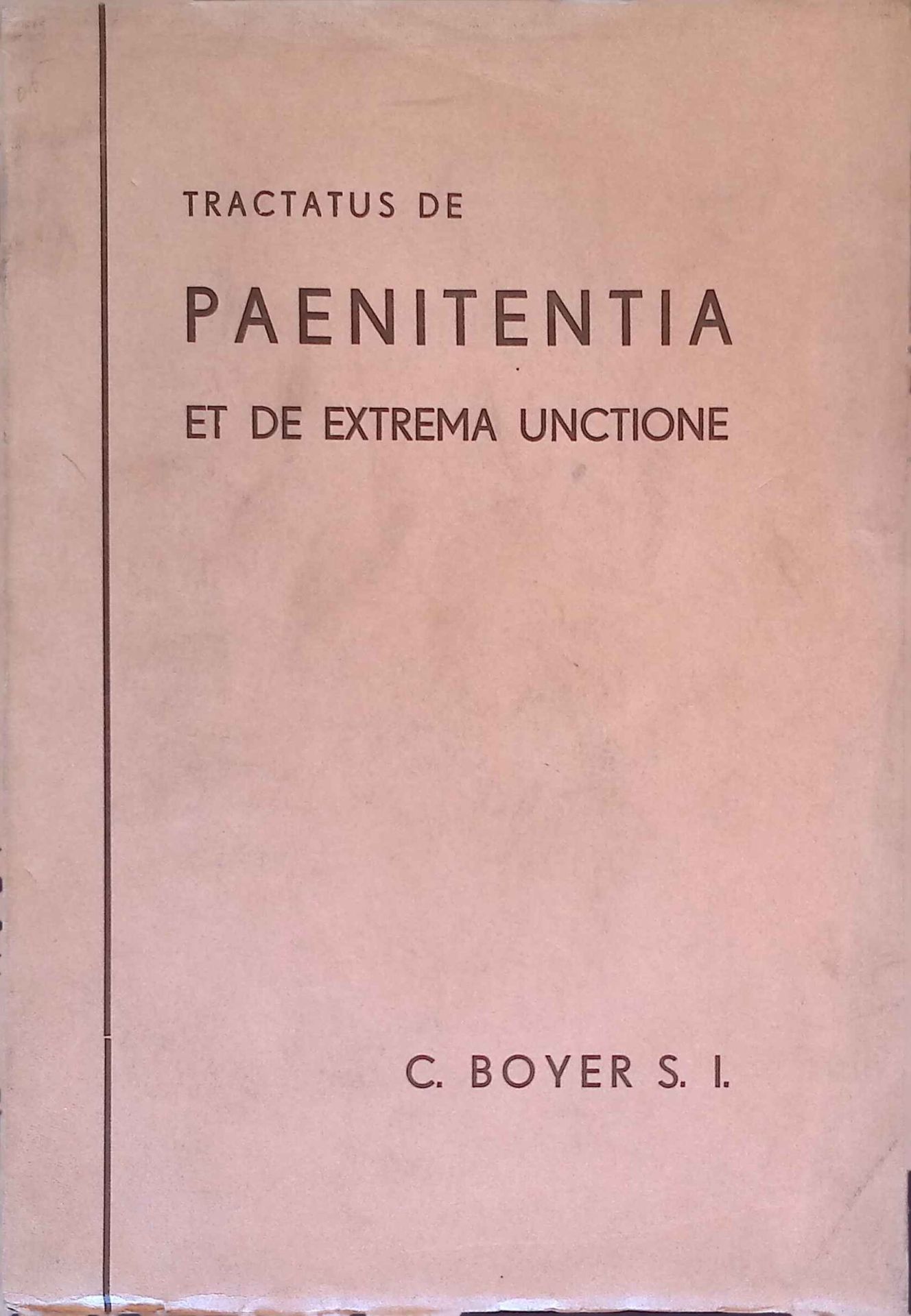 Tractatus de Sacramento Paenitentiae et de Extrema Unctione